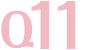 Ｑ11